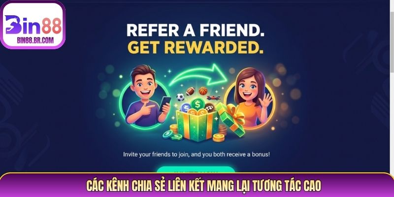 Các kênh chia sẻ liên kết mang lại tương tác cao Các kênh chia sẻ liên kết mang lại tương tác cao