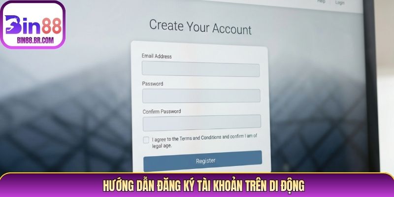 Hướng dẫn đăng ký tài khoản trên di động Hướng dẫn đăng ký tài khoản trên di động