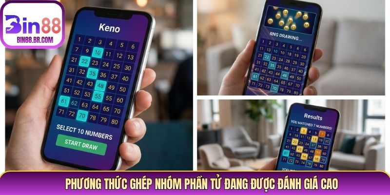 Phương thức ghép nhóm phần tử đang được đánh giá cao